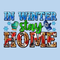 In Winter Stay Home With Gloves Classic Tee | Teevron