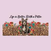 Life Is Better With A Pittie Ladies Tee | Teevron