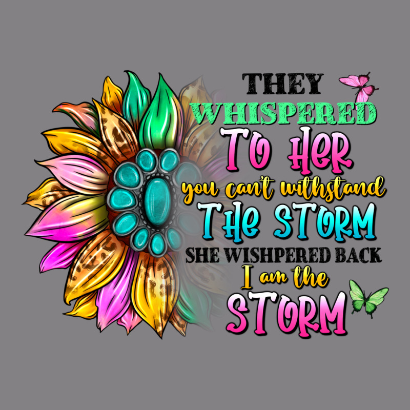 They Whispered To Her You Can't Withstand The Stor Heavyweight Hoodie by Artiststas | Teevron