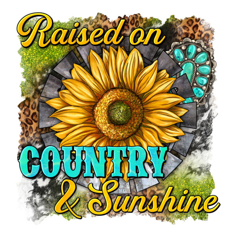 Raised On Country And Sunshine Ladies Tee by texasbilliewilder | Teevron