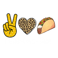 Peace Love Tacos | Teevron