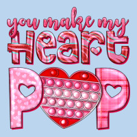 You Make My Heart Pop Classic Tee | Teevron