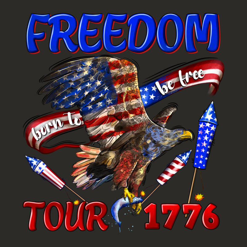 Freedom Born To Be Free Tour 1776 Heavy Core Tee by texasbilliewilder | Teevron