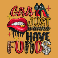 Girls Just Wanna Have Funds Premium Hoodie | Teevron