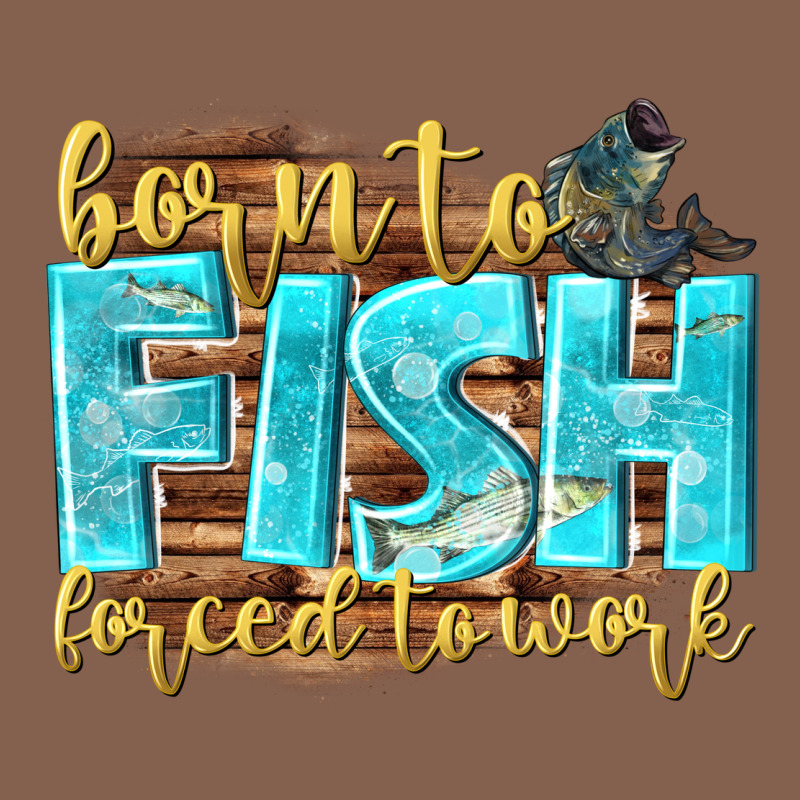 Born To Fish Forced To Work Zipper Hoodie by NancyCooperArtShop | Teevron