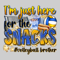 I'm Just Here For The Snacks #volleyball Brother Premium Tee | Teevron