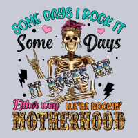 Some Days I Rock It Some Days It Rocks Me Either W Heavyweight Hoodie | Teevron
