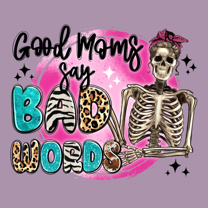 Good Moms Say Bad Words Heavyweight Hoodie by Artiststas | Teevron