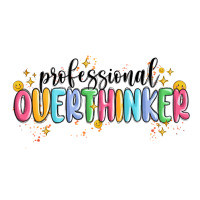 Professional Overthinker Zipper Hoodie | Teevron