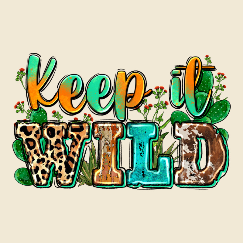 Keep It Wild Premium Tee by Zillion Design Studio | Teevron