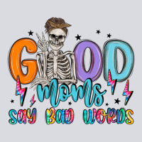 Good Moms Say Bad Words Zipper Hoodie | Teevron