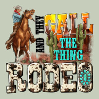 And They Call The Thing Rodeo Classic Tee | Teevron