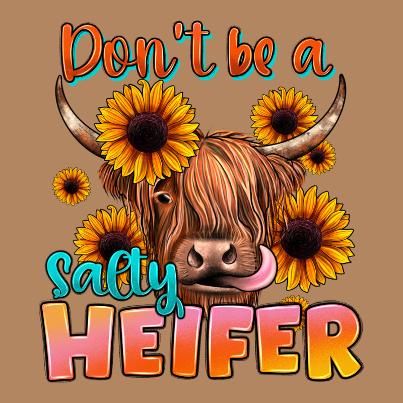 Dont Be A Salty Heifer Long Sleeve Tee by JahusDesignShop | Teevron