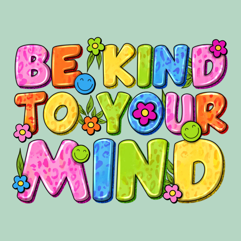 Be Kind To Your Mind Classic Tee by NancyCooperArtShop | Teevron