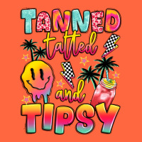 Tanned Tattled And Tipsy Premium Hoodie | Teevron