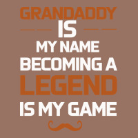 Grandaddy Is My Name Becoming A Legend Is My Game Premium Hoodie | Teevron