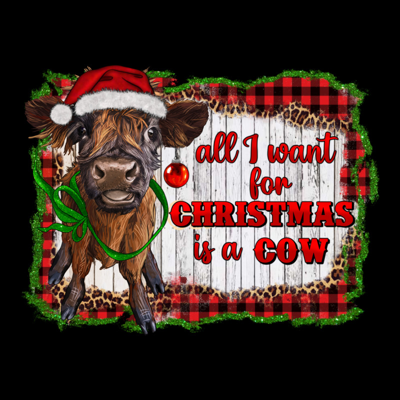 All I Want For Christmas Is A Cow Highland Calf Premium Tee by RanaPortraitStore | Teevron