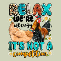 Relax We're All Crazy It's Not A Competition Heavyweight Hoodie | Teevron