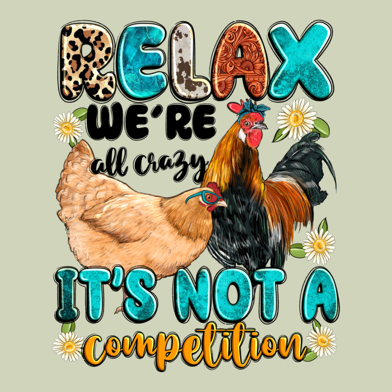 Relax We're All Crazy It's Not A Competition Heavyweight Hoodie by Artiststas | Teevron