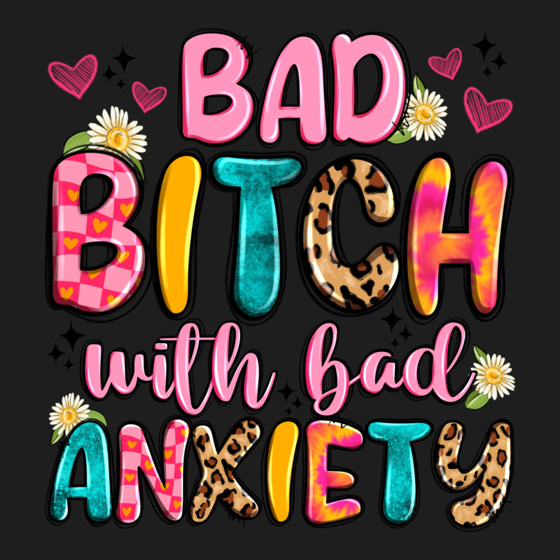 Bad Bitch With Bad Anxiety Heavyweight Hoodie by Artiststas | Teevron