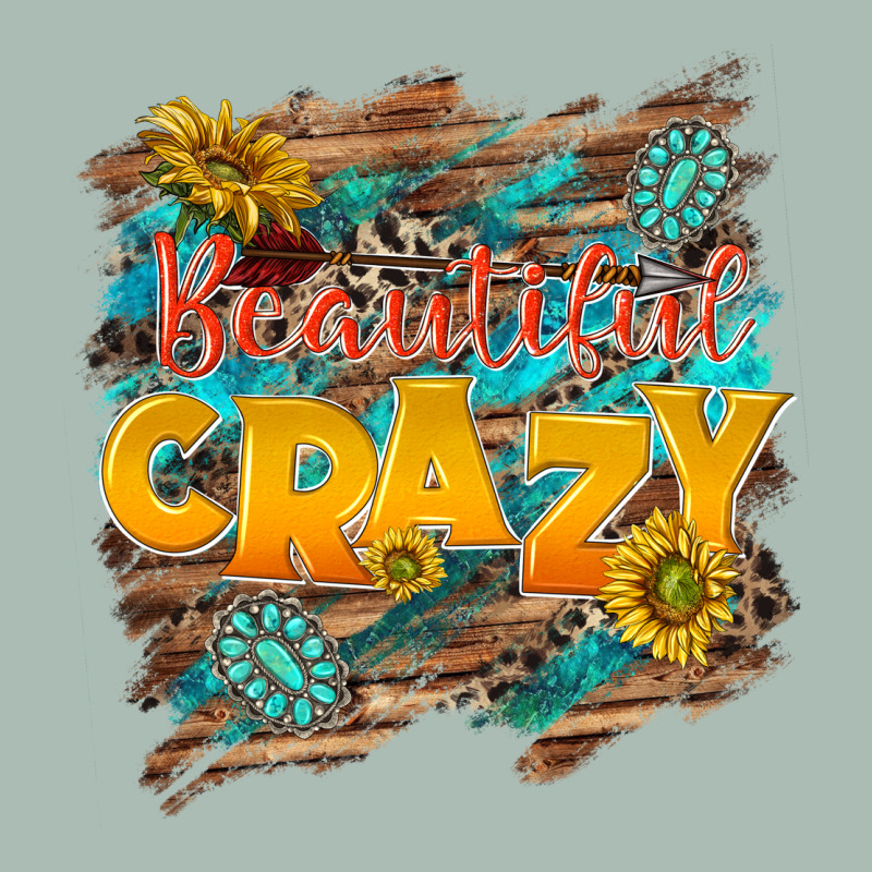 Beautiful Crazy Classic Tee by NancyCooperArtShop | Teevron