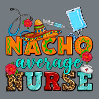 Nacho Average Nurse Heavyweight Sweatshirt | Teevron