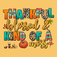 Thankful  Blessed And Kind Of A Mess Vintage Hoodie | Teevron