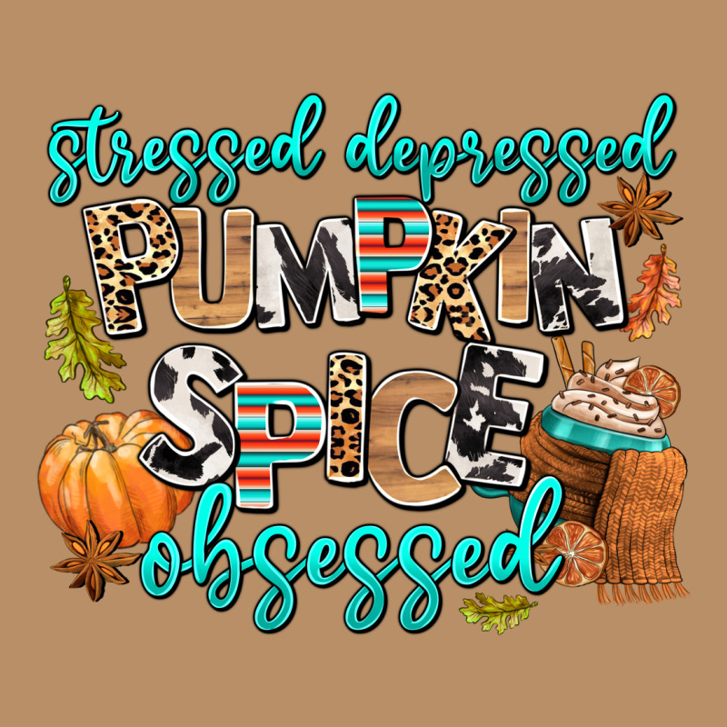 Stressed Depressed Pumpkin Spice Obsessed Vintage Hoodie by AdoDesignShop | Teevron