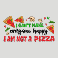 I Cant Make Everyone Happy I An Not A Pizza Zipper Hoodie | Teevron