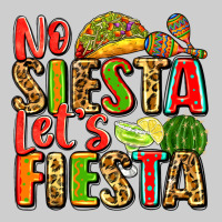 No Siesta Let's Fiesta Premium Tee | Teevron