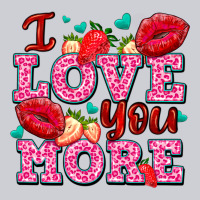 I Love You More With Lips And Strawberry Classic Tee | Teevron