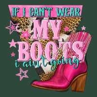 If I Cant Wear My Boots I Aint Going Zipper Hoodie | Teevron