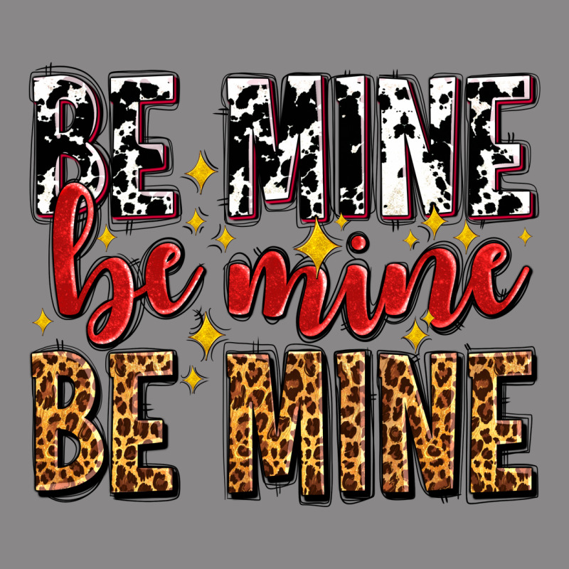 Be Mine Be Mine Be Mine Vintage Tee by AdoDesignShop | Teevron