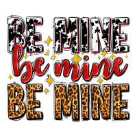 be mine be mine be mine | Teevron