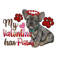 My Valentine Has Paws French Bulldog Premium Tee | Teevron