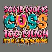 Some Moms Too Much It's Me,i'm Some Moms Premium Hoodie | Teevron