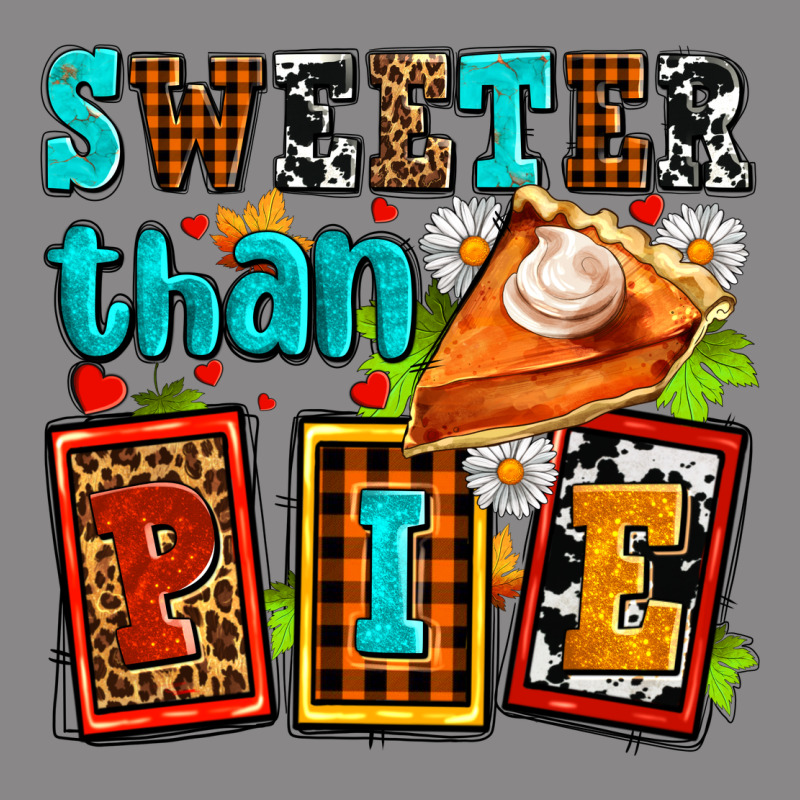 Sweeter Than Pie With Pumpkin Pie Vintage Tee by AdoDesignShop | Teevron