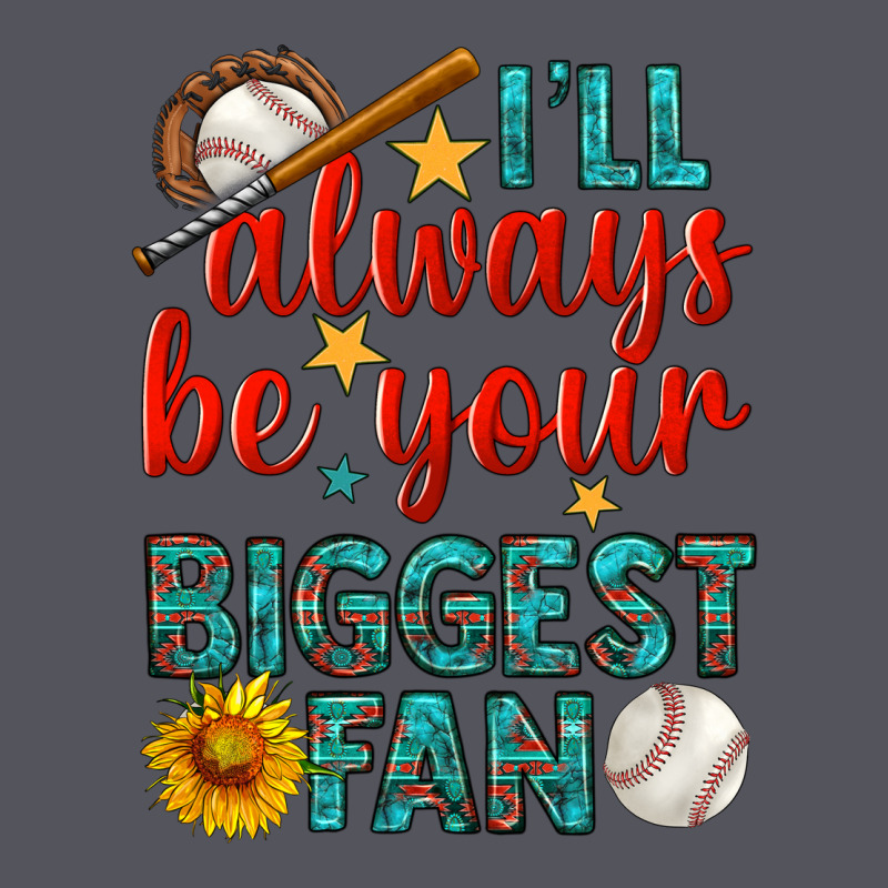 I'll Always Be Your Biggest Fan Baseball Vintage Hoodie by BundleAndBundleShop | Teevron