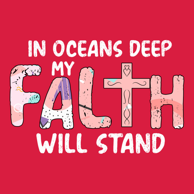 Oceans Deep My Faith Will Stand Premium Hoodie by Bettercallsaul | Teevron