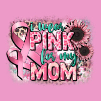 I Wear Pink For My Mom Urban Hoodie | Teevron