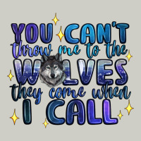 You Cant Throw Me To The Wolves They Come When I C Heavyweight Hoodie | Teevron