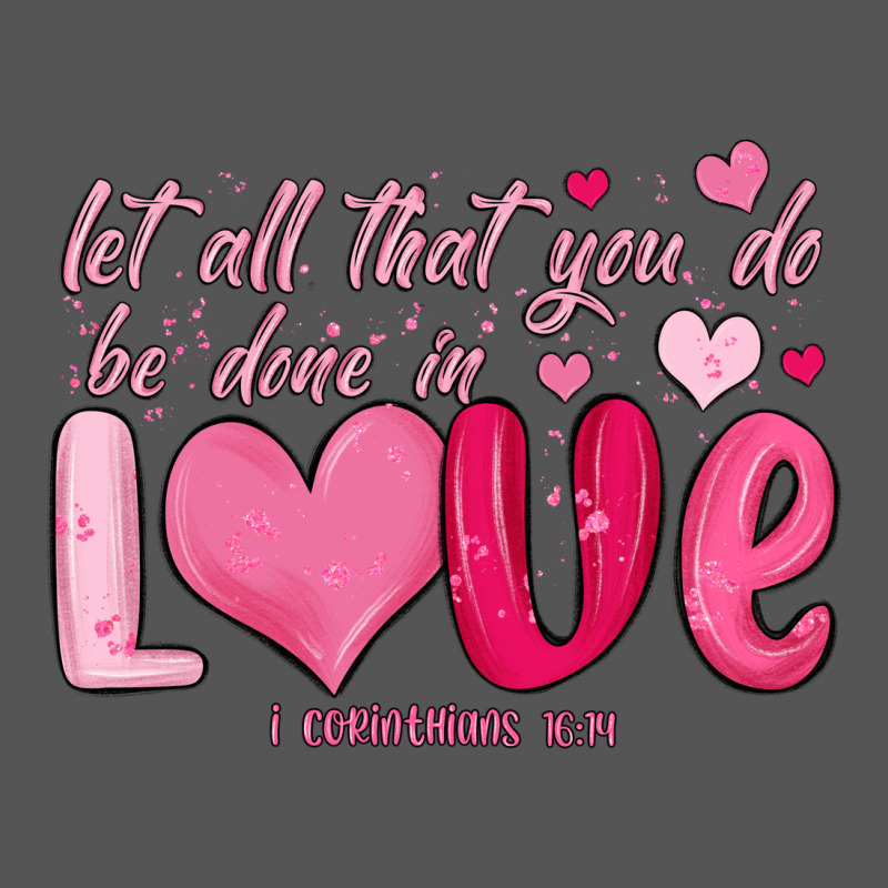 Let All That You Do Be Done In Love Zipper Hoodie by MaliasSmallBusiness | Teevron