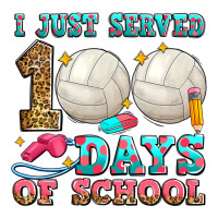 I Just Served 100 Days Of School Volleyball Ladies Tee | Teevron