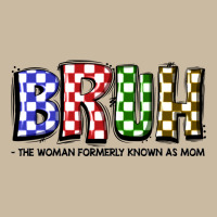 Bruh The Woman Formerly Known As Mom Long Sleeve Tee | Teevron