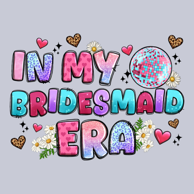 In My Bridesmaid Era Heavyweight Hoodie by Artiststas | Teevron