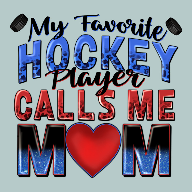 My Favorite Hockey Player Calls Me Mom Heavy Core Tee by Zillion Design Studio | Teevron