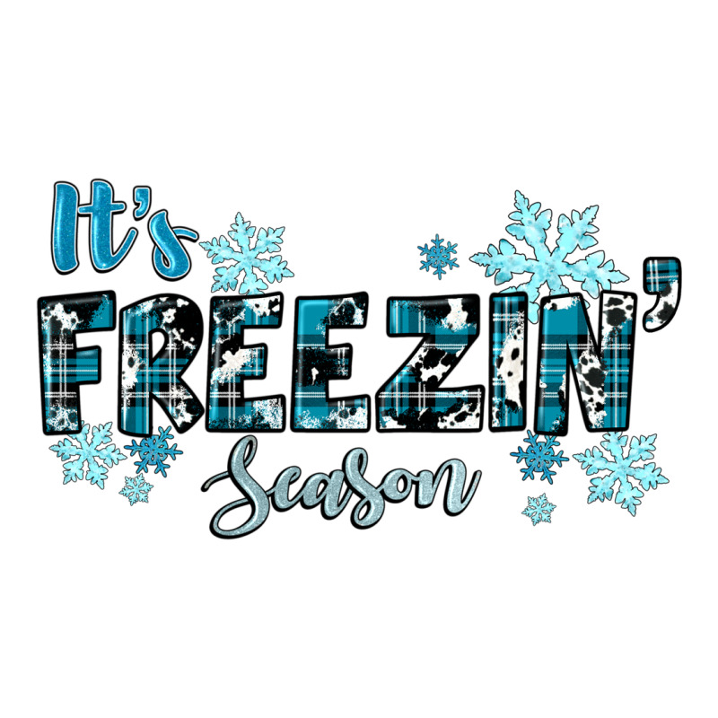 It's Freezin Season Winter Ladies Tee by RanaPortraitStore | Teevron