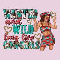 Wanted And Wild Long Live Cowgirls Ladies Tee | Teevron