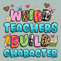 Weird Teachers Build Character Heavyweight Hoodie | Teevron