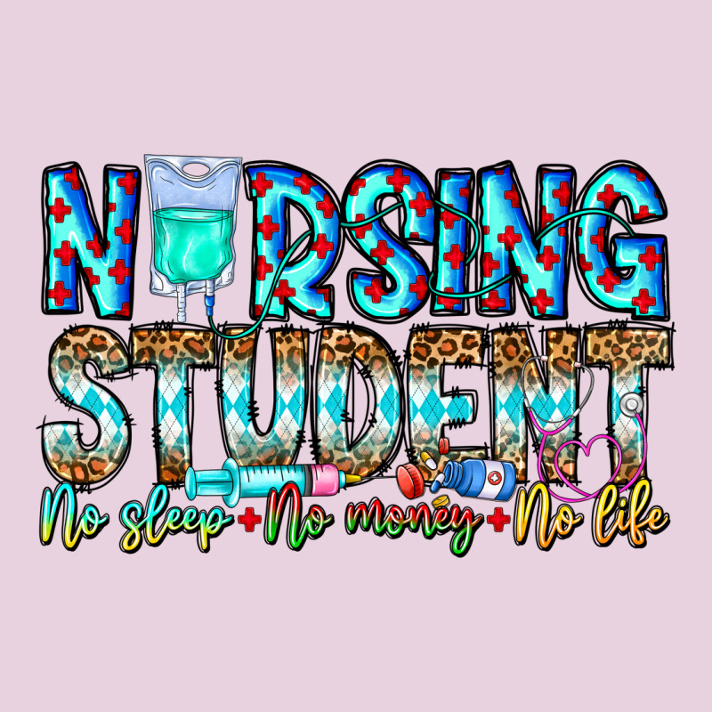 Nursing Student No Sleep No Money No Life Classic Tee by CowhideDigitalArt | Teevron
